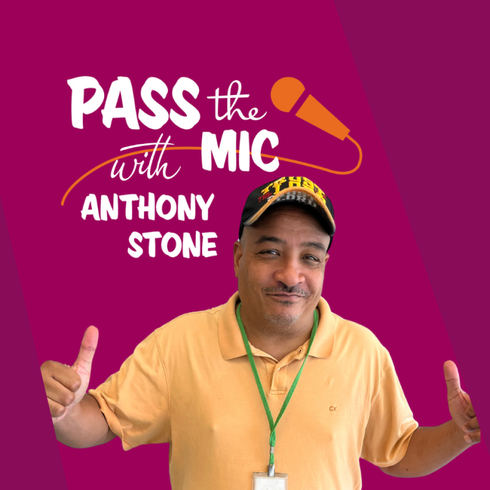 Pass the Mic with Anthony Stone | Health Care for the Homeless ...